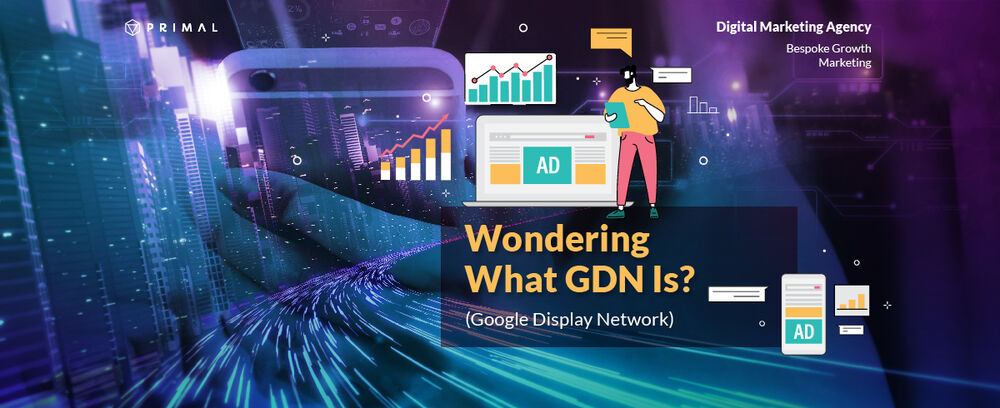 What is Google Display Network (GDN)?